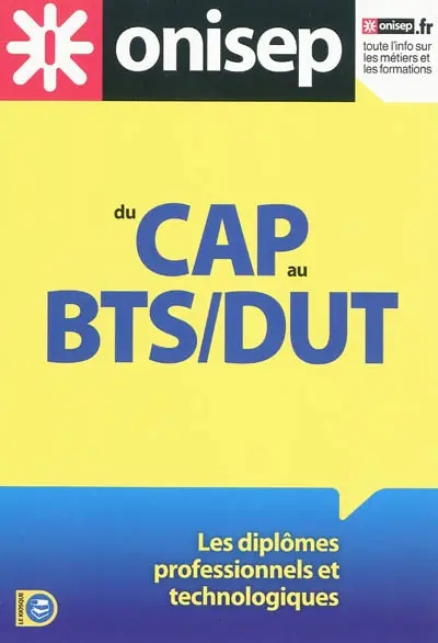 Du CAP au BTS-DUT : les diplômes professionnels et technologiques