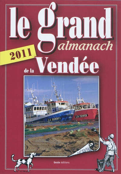 Le grand almanach de la Vendée 2011