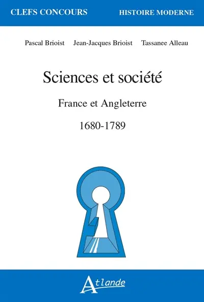 Sciences et société : France et Angleterre : 1680-1789