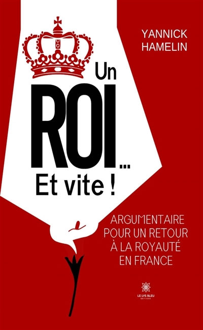 Un roi... Et vite ! :...