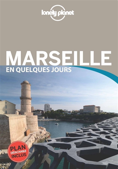 Marseille en quelques jours