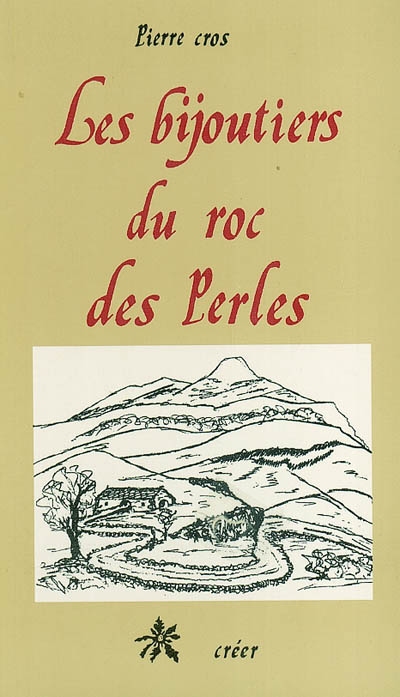 Les bijoutiers du roc des Perles