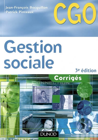 Gestion sociale : corrigés : processus 2 : organisation du système d'information comptable et de gestion