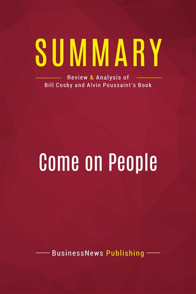 Summary : Come on People :...