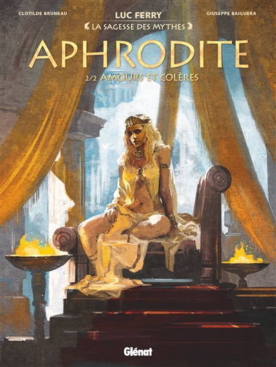 Aphrodite. Vol. 2. Amours et colères