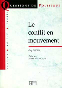 Le conflit en mouvement : débat avec Michel Wieviorka