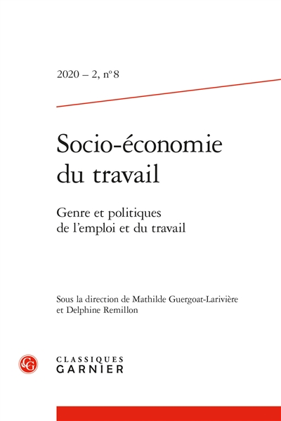 Socio-économie du travail, n° 8. Genre et politiques de l'emploi et du travail