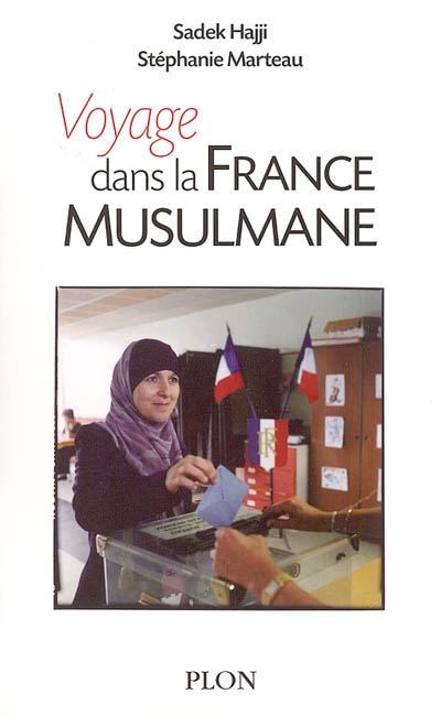 Voyage dans la France musulmane
