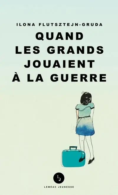 Quand les grands jouaient à la guerre