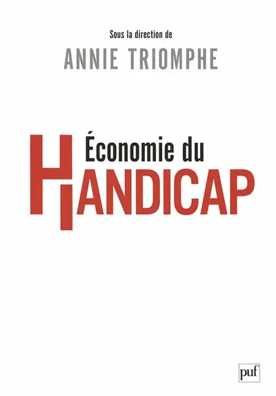 Economie du handicap : actes du colloque du 20 janvier 2005