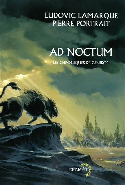 Ad noctum : les chroniques de Genikor