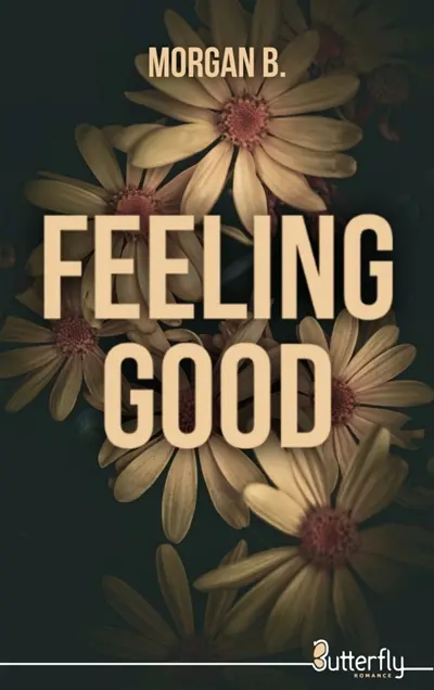 FEELING GOOD : 2025