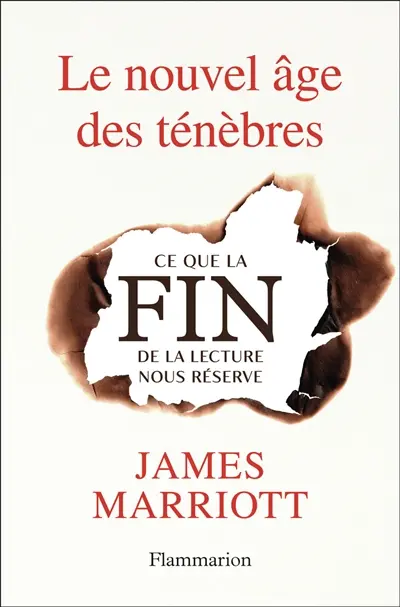 Le nouvel âge des ténèbres : ce que la fin de la lecture nous réserve