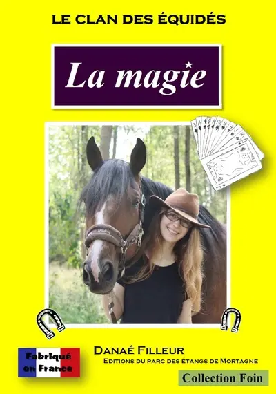 Le clan des équidés. Vol. 19. La magie