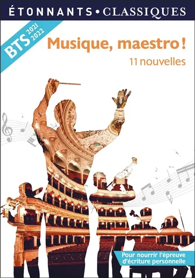 Musique, maestro ! : 11 nouvelles : BTS 2021-2022