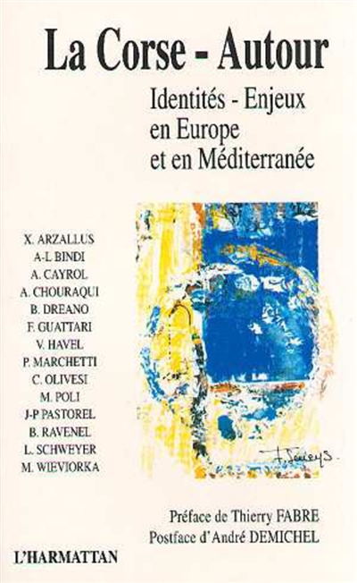 La Corse, autour : identités, enjeux en Europe et Méditerranée