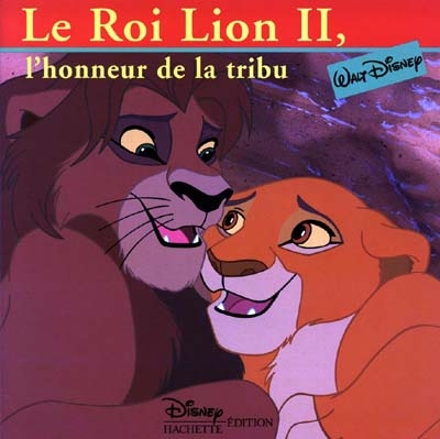 Le Roi Lion Ii, l'honneur de la tribu