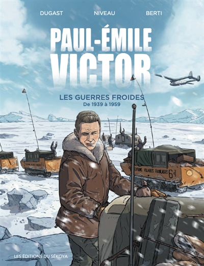 Paul-Emile Victor. Les...