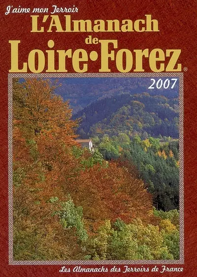 L'almanach de Loire-Forez : 2007