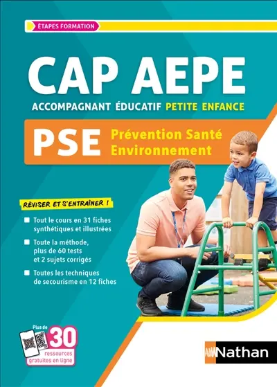 PSE, prévention santé environnement : CAP AEPE accompagnant éducatif petite enfance PSE, prévention santé environnement : CAP AEPE accompagnant éducatif petite enfance