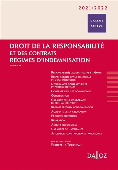 Droit de la responsabilité et des contrats : régimes d'indemnisation : 2020-2021