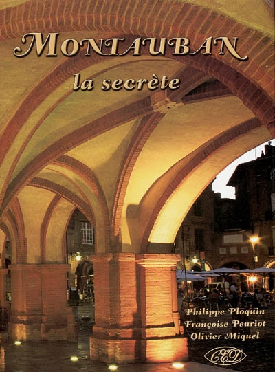 Montauban : la secrète