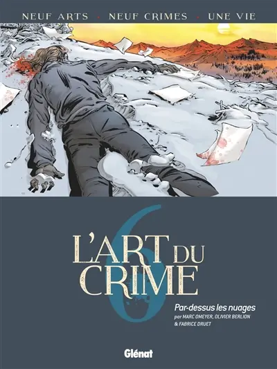 L'art du crime. Vol. 6. Par-dessus les nuages