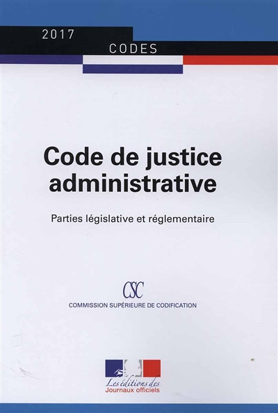 Code de justice administrative : parties législative et réglementaire
