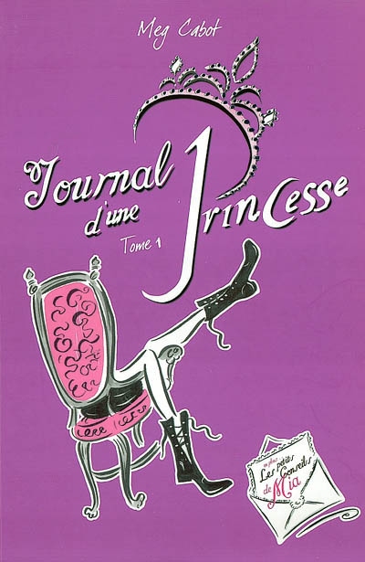 Journal d'une princesse. Vol. 1