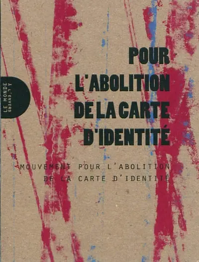 Pour l'abolition de la carte d'identité