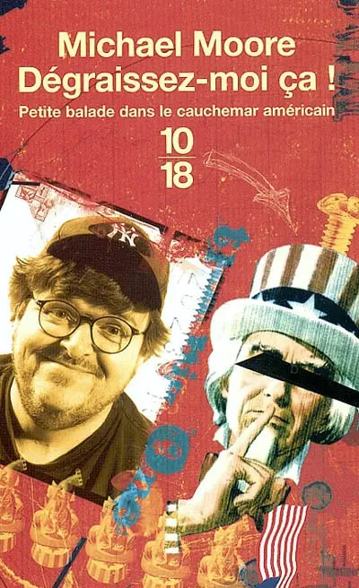 Dégraissez-moi ça ! : petite balade dans le cauchemar américain