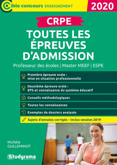 CRPE, toutes les épreuves d'admission : professeur des écoles 2020 : sujets d'annales corrigés, session 2019 incluse