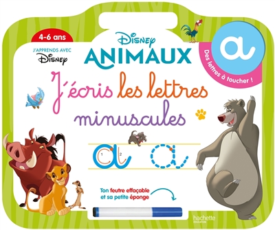 Disney animaux : j'écris les lettres minuscules, 4-6 ans