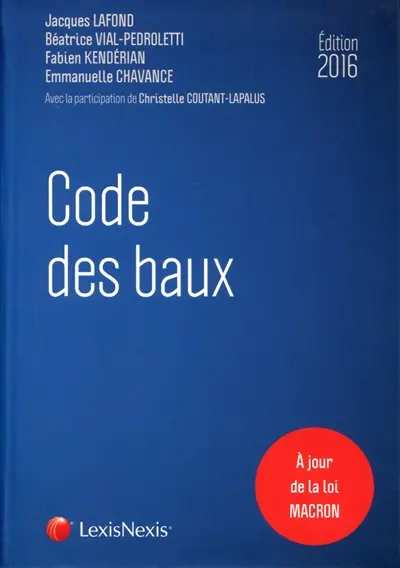 Code des baux 2016 : à jour de la loi Macron