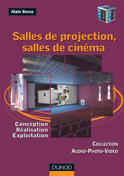 Salles de projection, salles de cinéma : conception, réalisation, exploitation