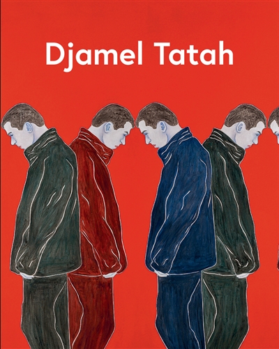 Djamel Tatah : exposition, Avignon, Collection Lambert, 3 décembre 2017-20 mai 2018