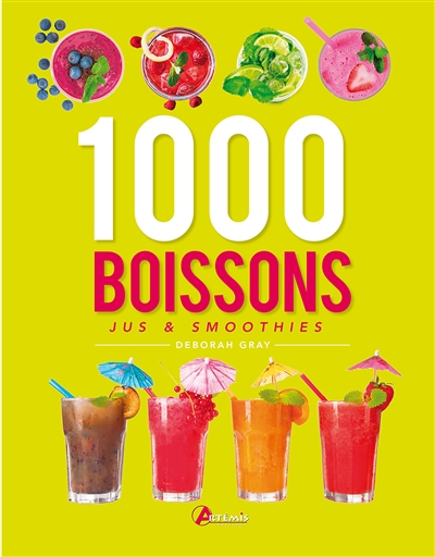 1.000 boissons : jus & smoothies