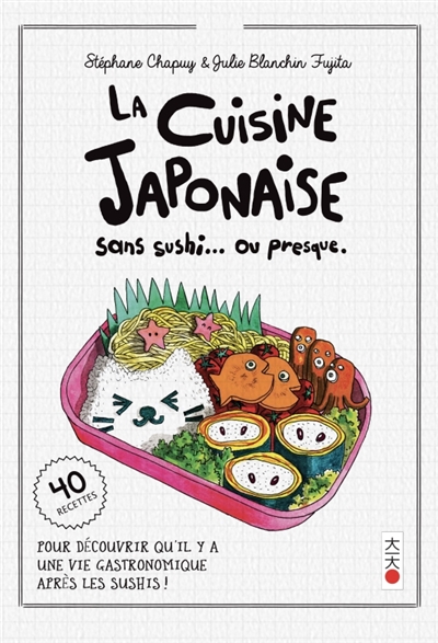 La cuisine japonaise sans...