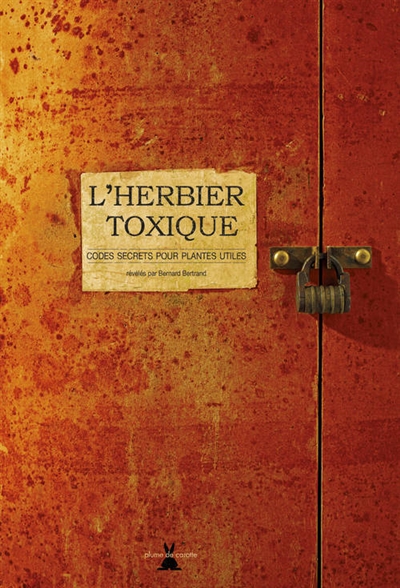 L'herbier toxique : codes...