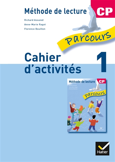 Parcours méthode de lecture, CP : cahier d'activités. Vol. 1
