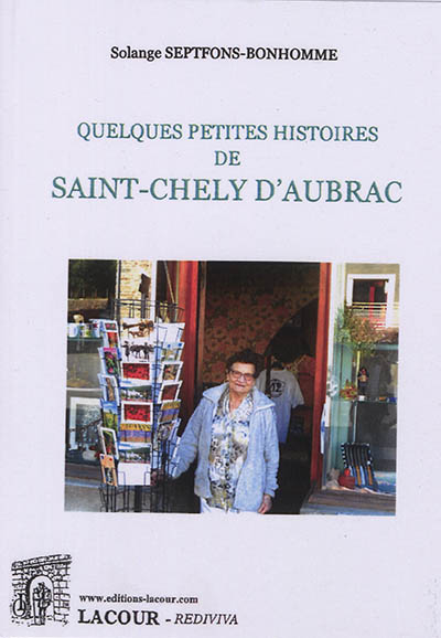 Quelques petites histoires de Saint-Chély d'Aubrac