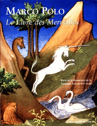 Le livre des merveilles : extrait du Livre des merveilles du monde (Ms. fr. 2810) de la Bibliothèque nationale de France