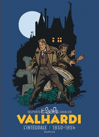 Valhardi : l'intégrale. Vol. 3. 1950-1954