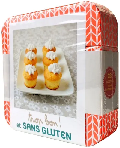 Trop bon ! : et sans gluten