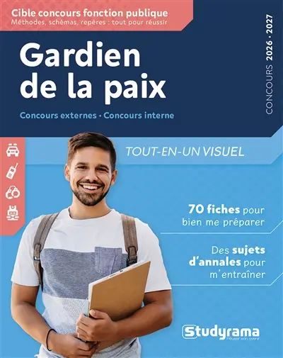 Gardien de la paix : concours externe, concours internes : tout-en-un visuel, concours 2026-2027