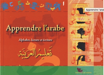 Apprendre l'arabe : alphabet, lecture et écriture