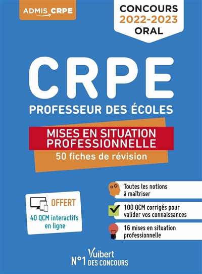 Concours CRPE professeur des écoles : mises en situation professionnelle : 50 fiches de révision, concours oral 2022-2023
