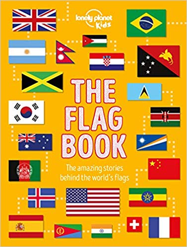The flag book : the amazing stories behind the world's flags