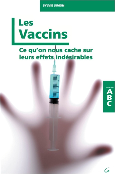 Les vaccins : ce qu'on nous cache sur leurs effets indésirables