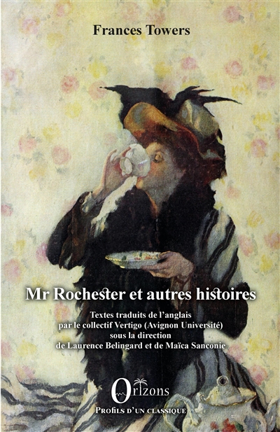 Mr Rochester : et autres histoires